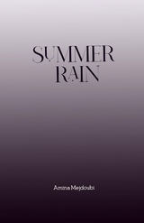 Summer Rain - Amina Mejdoubi