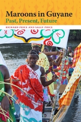 Maroons in Guyane - Richard Price, Sally Price