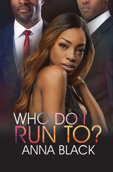 Who Do I Run To? - Anna Black