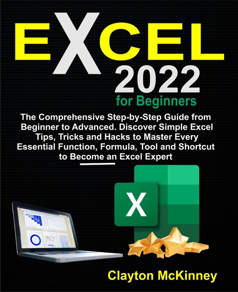 Excel 2022 for Beginners - Clayton McKinney