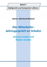 Das Mitarbeiter- Jahresgespräch an Schulen - Hanns Eberhard Meixner