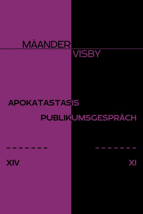 APOKATASTASIS & PUBLIKUMSGESPRÄCH - Mäander Visby