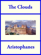 Clouds -  Aristophanes