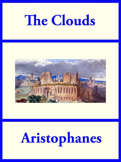 The Clouds -  Aristophanes