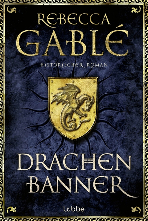 Drachenbanner -  Rebecca Gablé