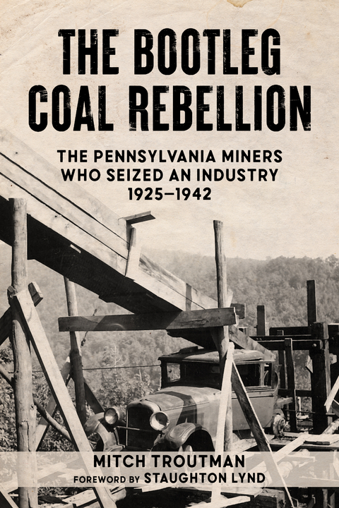 Bootleg Coal Rebellion -  Mitch Troutman