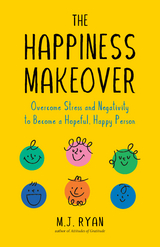 Happiness Makeover -  M. J. Ryan