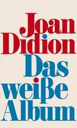 Das weiße Album -  Joan Didion