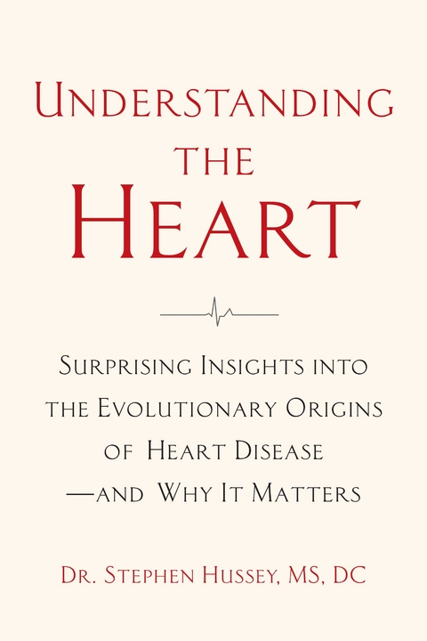 Understanding the Heart - Stephen Hussey