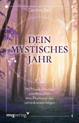 Dein mystisches Jahr - Caroline Deiß