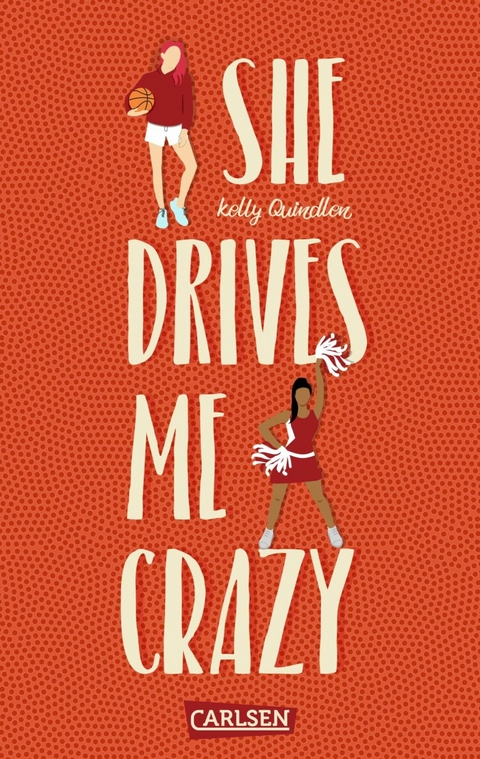 She Drives Me Crazy -  Kelly Quindlen