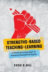 Strengths-Based Teaching-Learning -  Essie B. Hill