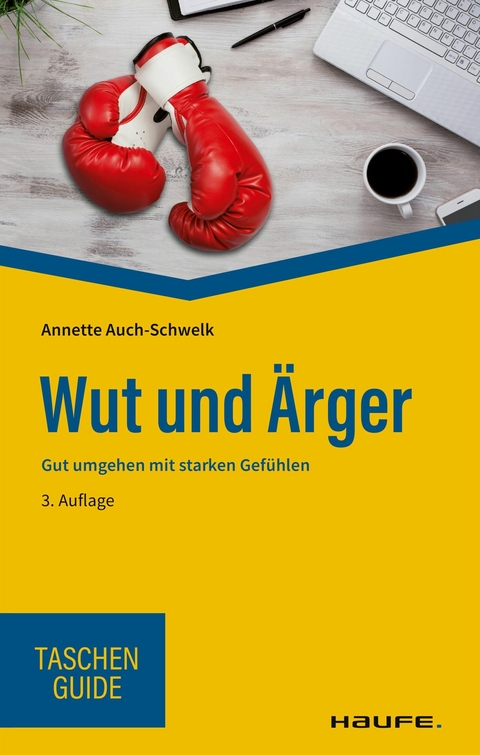 Wut und Ärger -  Annette Auch-Schwelk