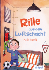 Rille aus dem Luftschacht - Maike Siebold