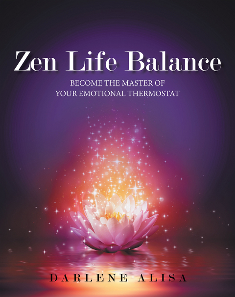 Zen Life Balance -  Darlene Alisa