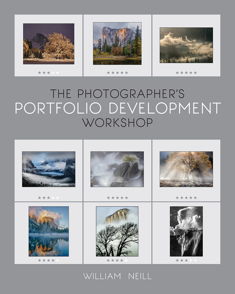 The Photographer's Portfolio Development Workshop - William Neill