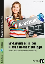 Erklärvideos in der Klasse drehen: Biologie 5/6 - Julien Bettner