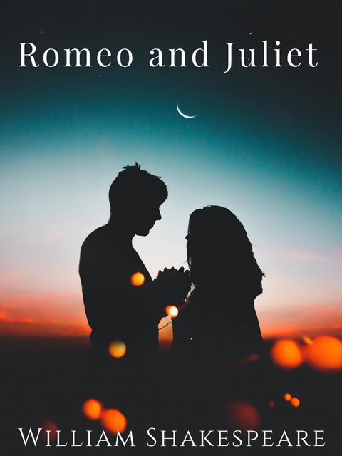 Romeo and Juliet (Illustrated) - William Shakespeare