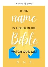 If His Name Is A Book In The Bible, Watch Out, Sis! - Delle Marianette Erracho