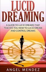 Lucid Dreaming -  Angel Mendez