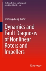 Dynamics and Fault Diagnosis of Nonlinear Rotors and Impellers - 