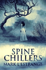 Spine Chillers - Mark L'Estrange