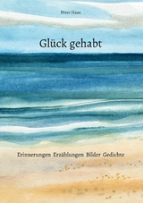 Glück gehabt - Peter Haas