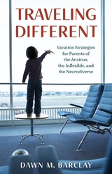 Traveling Different -  Dawn M. Barclay