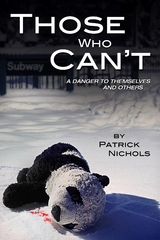 Those Who Can't - Patrick Nichols