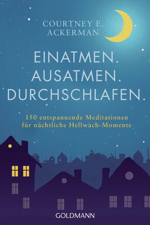 Einatmen. Ausatmen. Durchschlafen. - Courtney Ackerman