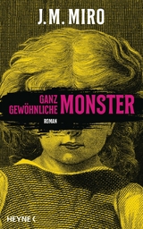 Ganz gewöhnliche Monster – Dunkle Talente - J. M. Miro