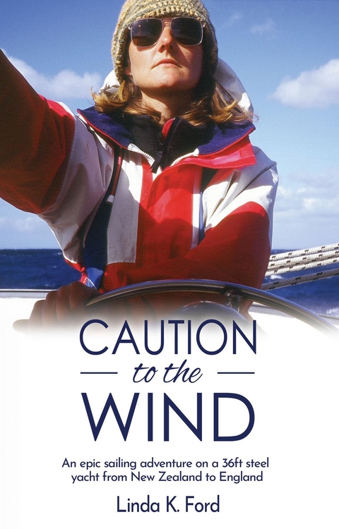 Caution To The Wind -  Linda K Ford