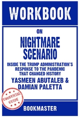 Workbook on Nightmare Scenario: Inside The Trump Administration’s Response To The Pandemic That Changed History by Yasmeen Abutaleb & Damian Paletta | Discussions Made Easy -  Bookmaster