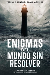 Enigmas del Mundo sin Resolver - Terence Santos