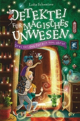 Detektei für magisches Unwesen - Drei Helden für ein Honigbrot -  Lotte Schweizer