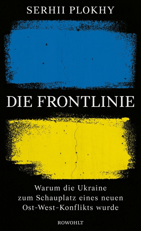 Die Frontlinie -  Serhii Plokhy