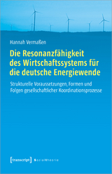 Die Resonanzfähigkeit des Wirtschaftssystems für die deutsche Energiewende - Hannah Vermaßen