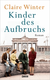 Kinder des Aufbruchs - Claire Winter