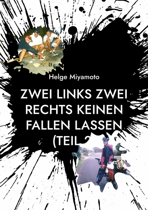 Zwei links Zwei rechts Keinen fallen lassen (Teil 2) - Helge Miyamoto