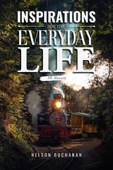 Inspirations for the Everyday Life : All Aboard -  Nelson Buchanan