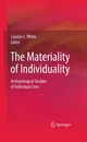 The Materiality of Individuality - Carolyn L. White