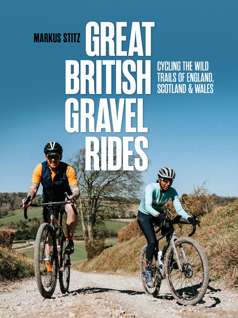 Great British Gravel Rides - Markus Stitz