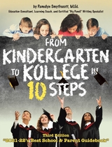 From Kindergarten to Kollege in 10 Steps -  M.Ed Pamelyn Smythscott