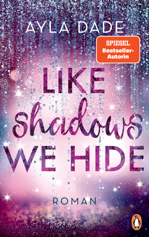 Like Shadows We Hide -  Ayla Dade