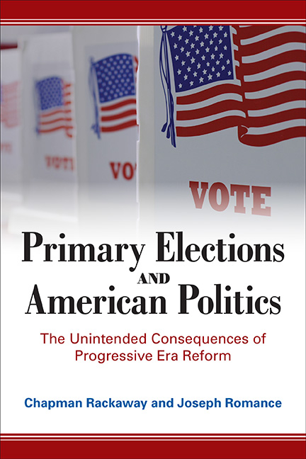Primary Elections and American Politics -  Chapman Rackaway,  Joseph Romance