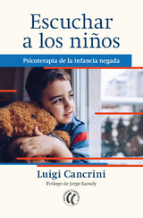 Escuchar a los niños - Luigi Cancrini