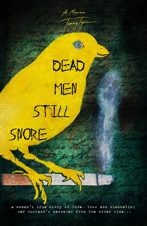 Dead Men Still Snore -  Tammy Tyree