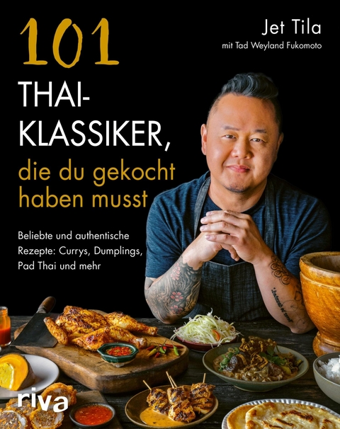 101 Thai-Klassiker, die du gekocht haben musst -  Jet Tila