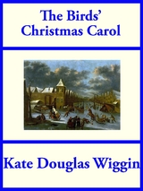 The Birds' Christmas Carol - Kate Douglas Wiggin