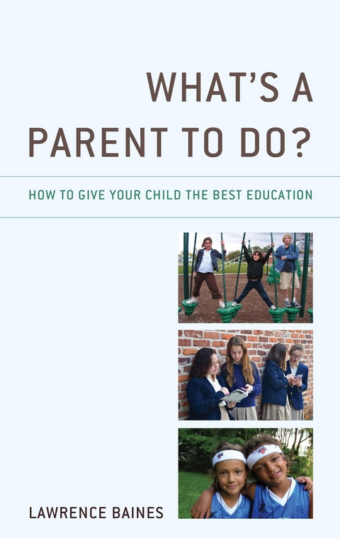 What's a Parent to Do? -  Lawrence Baines